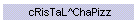 cRisTaL^ChaPizz