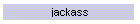 jackass