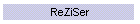 ReZiSer