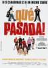 Qu� pasada!