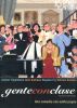 Gente con clase (Relative Values)