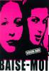 Baise-Moi (F�llame)
