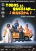 Todos la quer�an... �muerta!