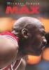 Michael Jordan to the Max