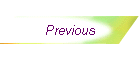Previous