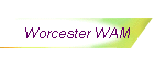 Worcester WAM