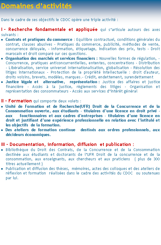 Zone de Texte: Domaines d�activit�s