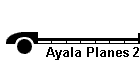 Ayala Planes 2