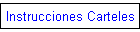 Instrucciones Carteles