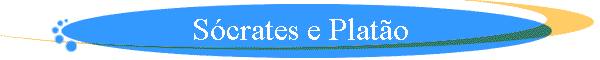 S�crates e Plat�o