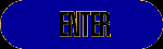 Enter