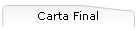Carta Final