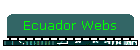 Ecuador Webs