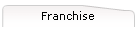 Franchise