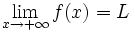 \lim_{x\to +\infty} f(x) = L