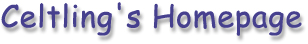 Celtling's Homepage