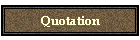 Quotation