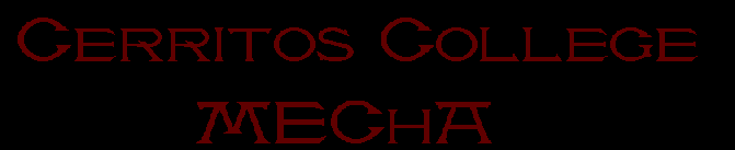 Cerritos College M.E.Ch.A.
