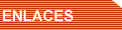 ENLACES
