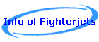 Info of Fighterjets