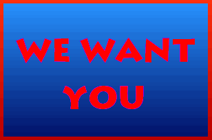 WE WANT YOU!
