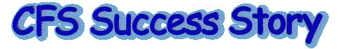 CFS Success Story - A website dedicated to helping PWCs feel better!