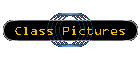 Class Pictures
