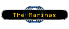The Marines
