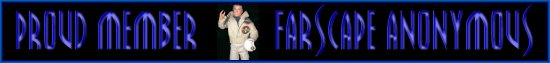 Farscape Anonymous ~ Addicted and Proud of It!!!