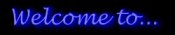 Welcome to...