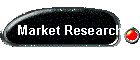 Market Research