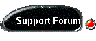 Support Forum