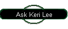 Ask Keri Lee