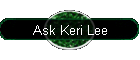 Ask Keri Lee