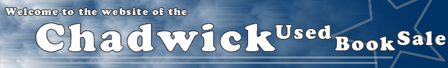 Welcome to the website of the Chadwick Used Book Sale