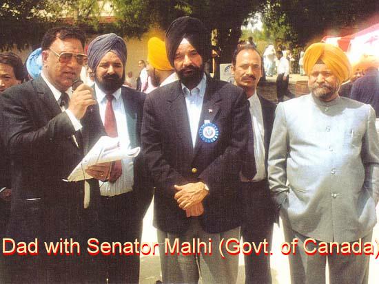 Dad Mr.Malhi Cabinet Minister Govt . of Canada