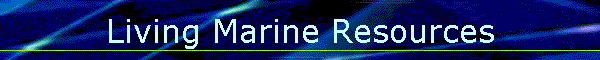 Living Marine Resources