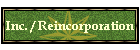 Inc. / Reincorporation