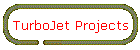 TurboJet Projects