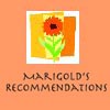 Marigold's Recommendations