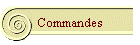 Commandes