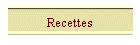 Recettes