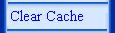 Clear Cache
