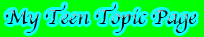 my teen topic page image