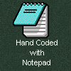 Hand-Coded With Notepad