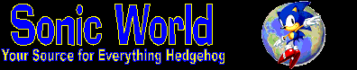 Sonic World, A great site for info Music games and much much more.