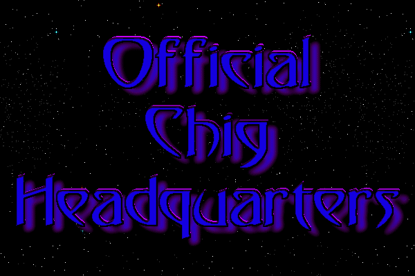 The Official Chig Headquarters