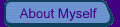 About Myself