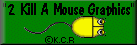2 Kill A Mouse Graphics