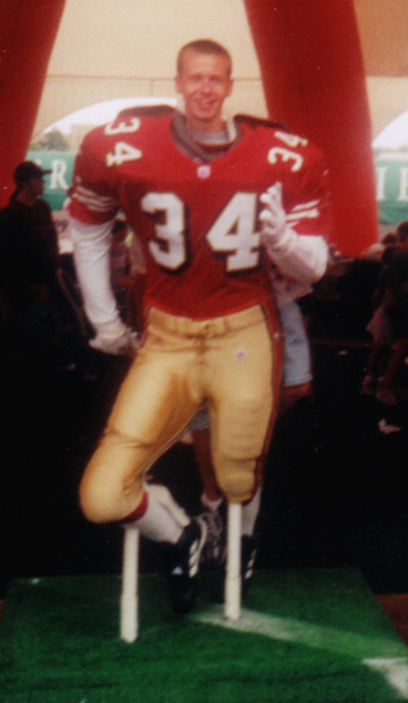 I am a San Fransico 49er here at the Pro Football H.O.F.